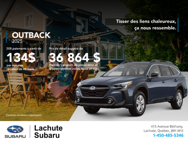Procurez-vous le Outback 2025!