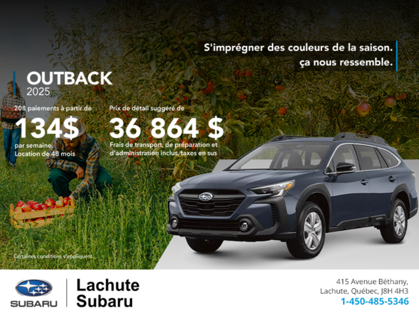 Procurez-vous le Outback 2025!