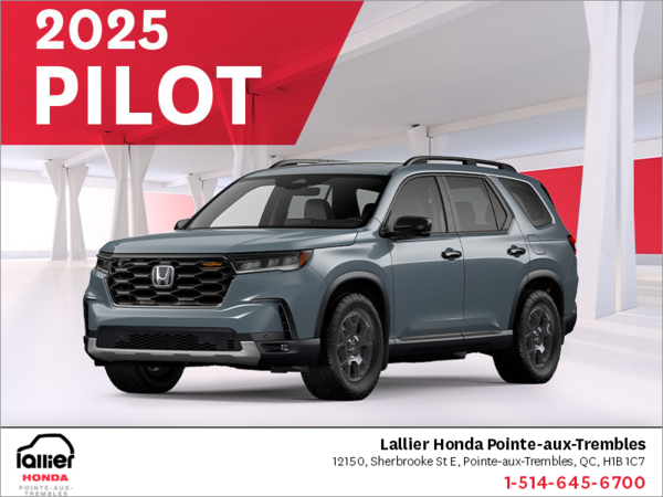 Get the 2025 Honda Pilot!