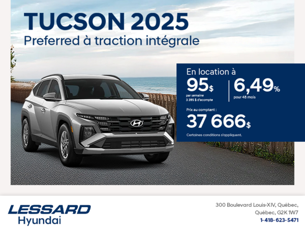 Procurez-vous le Hyundai Tucson 2025