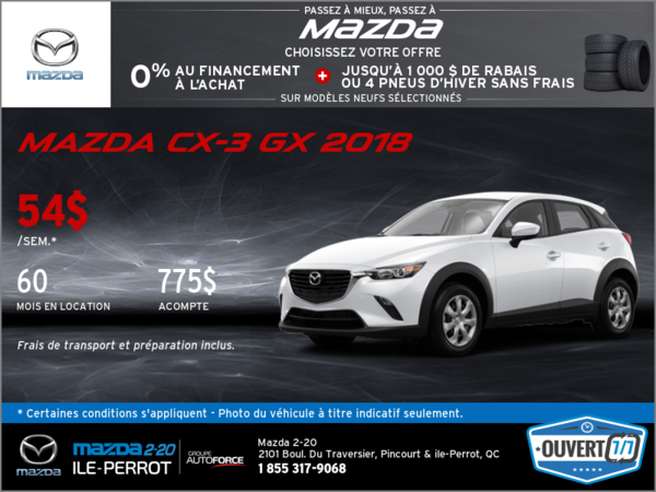 Obtenez la Mazda CX-3 GX 2018!