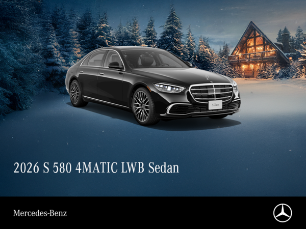 2026 S 580 4Matic LWB Sedan<br>- 48-month Lease at 6.99%*<br>- up to 1% Loyalty Rate Reduction^<br>- Plus $5,000 in Cash Credit