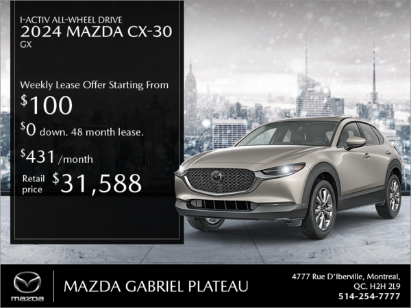 Mazda Gabriel Plateau - Get the 2024 Mazda CX-30!