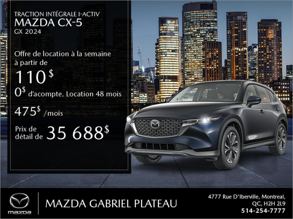 Mazda Gabriel Plateau - Procurez-vous le Mazda CX-5 2024!