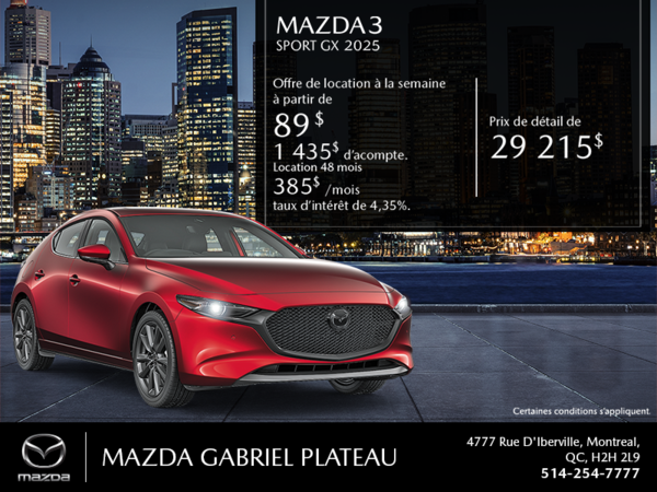 Mazda Gabriel Plateau - Procurez-vous le Mazda 3 Sport 2025