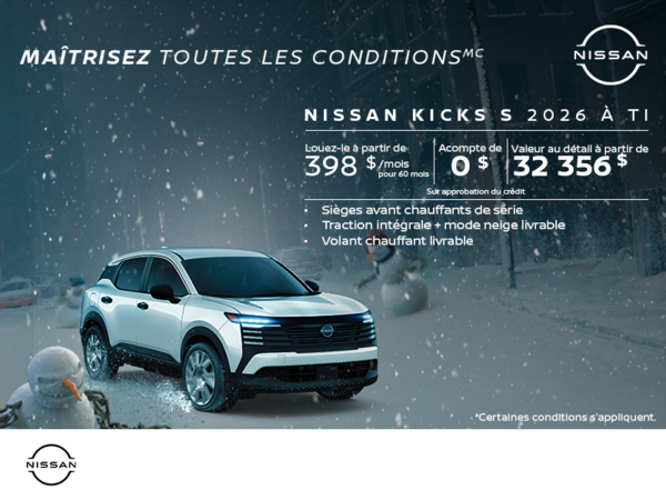 Obtenez le Kicks S 2026 !