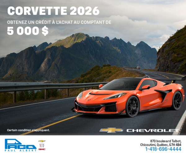 Procurez-vous le Chevrolet Corvette 2026