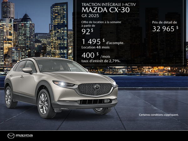 Procurez-vous le Mazda Cx-30 2025