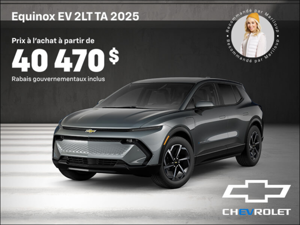 Procurez-vous le Chevrolet Equinox EV 2025