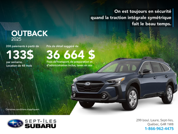 Procurez-vous le Outback 2025!