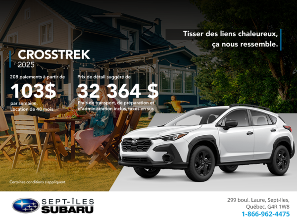 Procurez-vous le Crosstrek 2025!