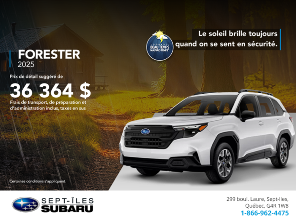 Procurez-vous le Forester 2025!