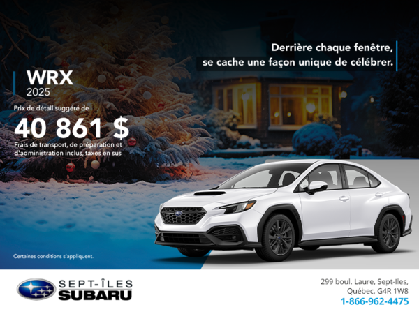 Procurez-vous la WRX 2025!