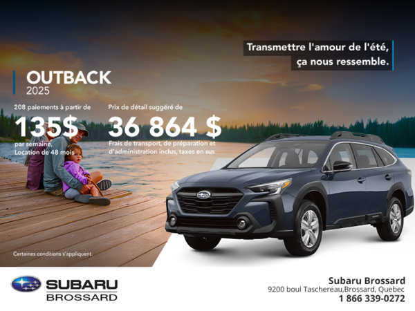 Procurez-vous le Outback 2025!