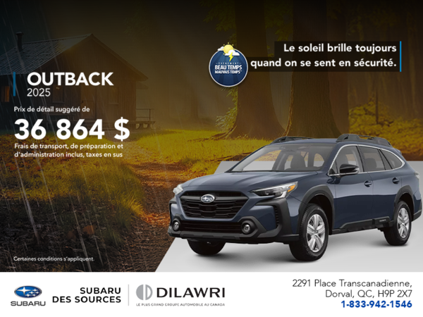 Procurez-vous le Outback 2025!