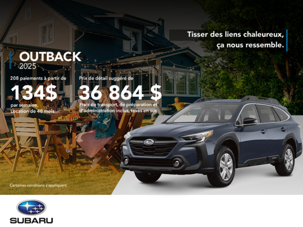 Procurez-vous le Outback 2025!