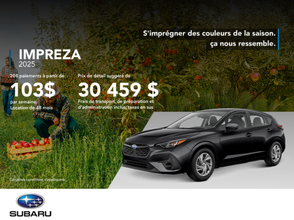 Procurez-vous la Impreza 2025!