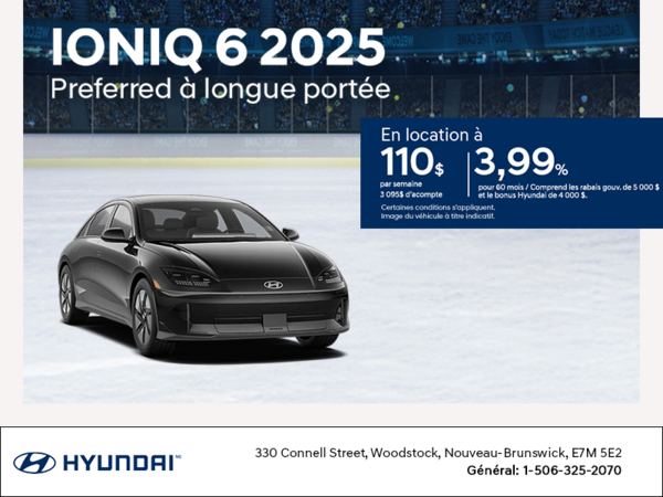 Procurez-vous le Hyundai Ioniq 6 2025