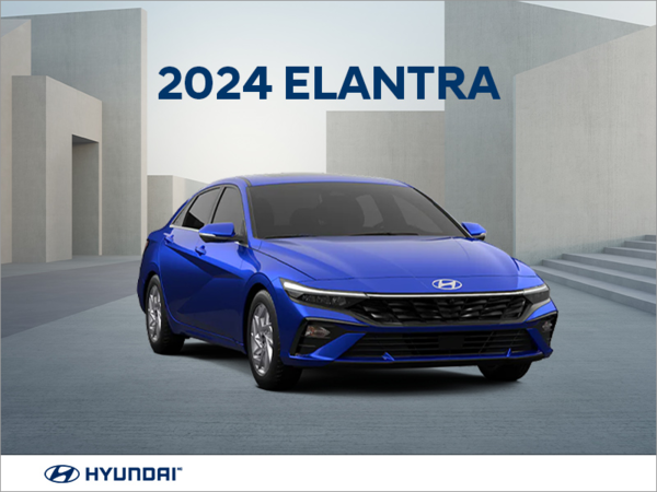 Get the 2024 Elantra!