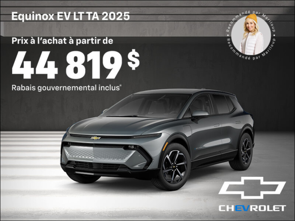 Procurez-vous le Chevrolet Equinox EV 2025