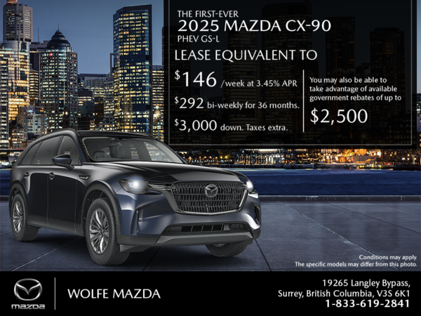 Wolfe Mazda - Get the 2025 Mazda CX-90 PHEV