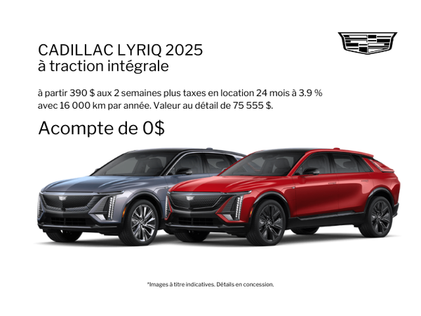 Procurez-vous le Cadillac LYRIQ 2025