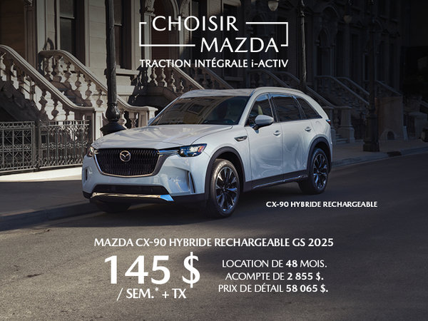 Promotions sur les véhicules neufs Mazda dans le Grand Montréal - Mazda CX-90 HYBRIDE RECHARGEABLE GS 2025