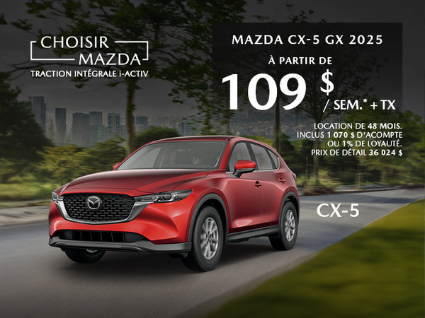 MAZDA CX-5 GX 2025 – PROMOTION À MONTRÉAL