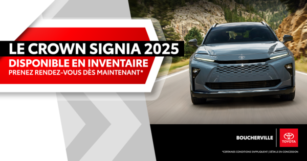 LE CROWN SIGNIA 2025 EST DISPONIBLE!