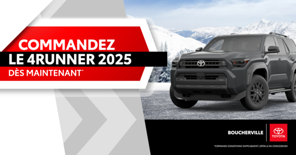 COMMANDEZ LE 4RUNNER 2025!