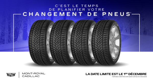 C'EST LE TEMPS DE PLANIFIER VOTRE CHANGEMENT DE PNEUS !