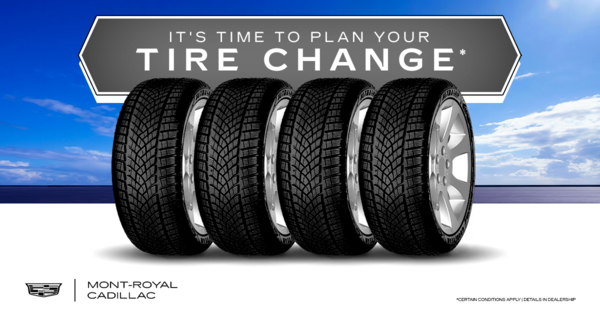 IT'S TIME TO PLAN YOUR TIRE CHANGE !