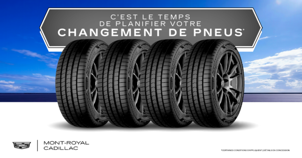 C'EST LE TEMPS DE PLANIFIER VOTRE CHANGEMENT DE PNEUS !