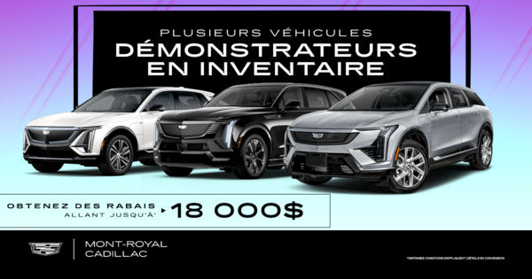 CONSULTEZ NOTRE INVENTAIRE DE DÉMONSTRATEURS !