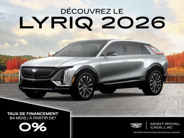 DÉCOUVREZ LE LYRIQ 2026 !