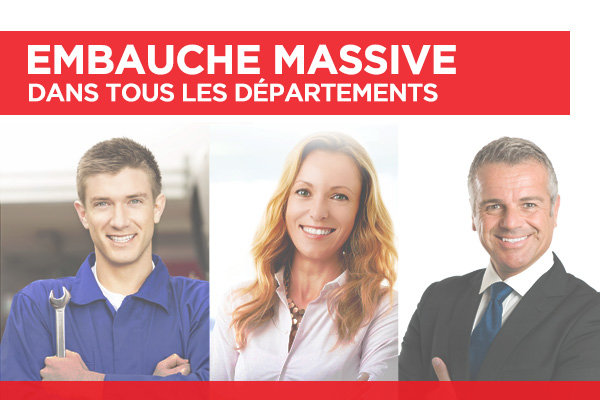 EMBAUCHE MASSIVE!