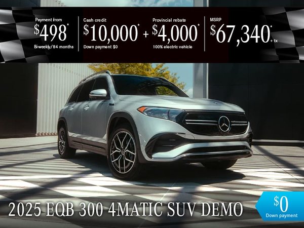 Demo 2025 EQB 300 4MATIC SUV from $498*/bi-weekly +tx
