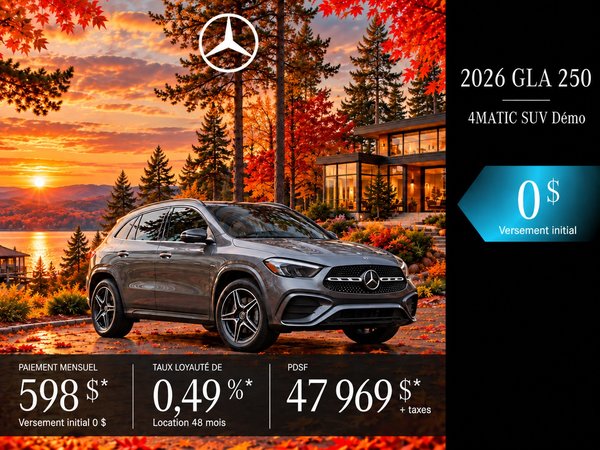 VUS GLA 250 4MATIC 2026 DÉMO à partir de 598 $ + taxes par mois*