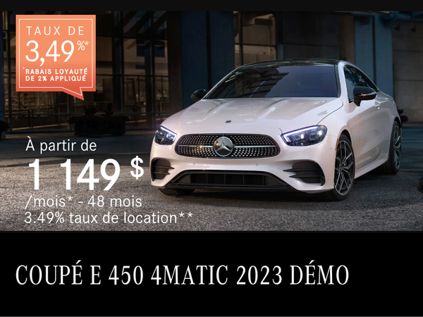 Démo COUPÉ E 450 4MATIC 2023 à partir de 1 149 $/mois*