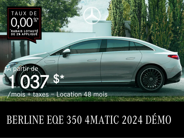 BERLINE EQE 350 4MATIC 2024 à partir de 1 037 $/mois*+tx