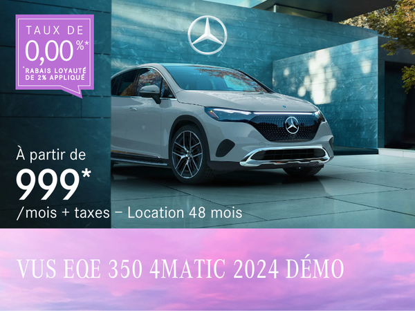 VUS EQE 350 4MATIC 2024 à partir de 999 $/mois*+tx