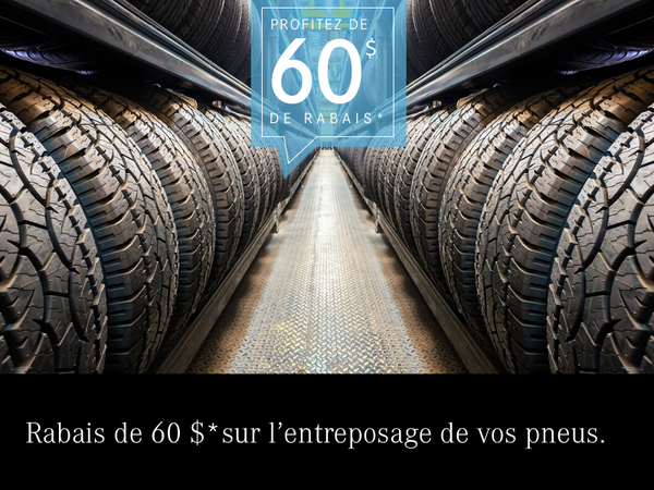 Jusqu'à 60 $ de rabais* sur l'entreposage saisonnier de vos pneus.