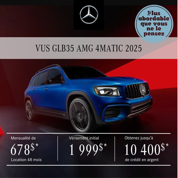 VUS AMG GLB35 4MATIC 2025 à partir de 678 $/mois* +tx
