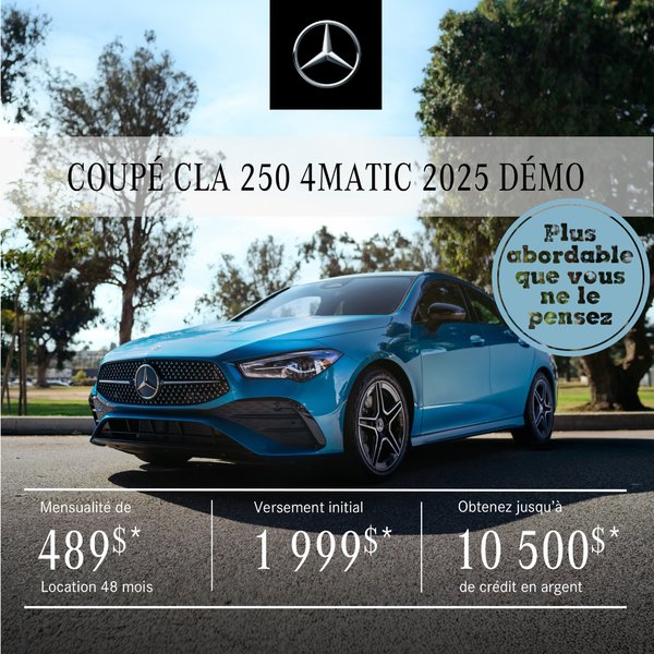 COUPÉ CLA 250 4MATIC 2025 à partir de 489 $/mois*+tx