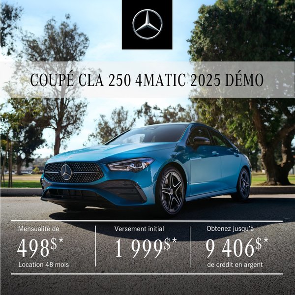 COUPÉ CLA 250 4MATIC 2025 à partir de 498 $/mois*+tx