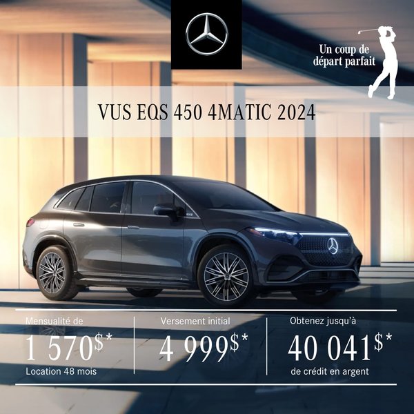 VUS EQS 450 4MATIC 2024 à partir de 1 570 $/mois*+tx