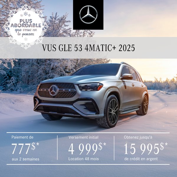 VUS AMG GLE53 4MATIC 2025 à partir de 777 $/ aux 2 semaines +tx