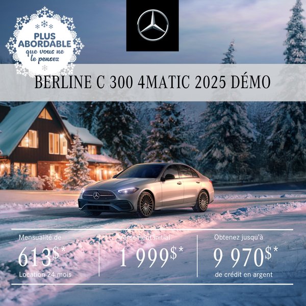BERLINE C 300 4MATIC 2025 à partir de 613 $/mois*+tx