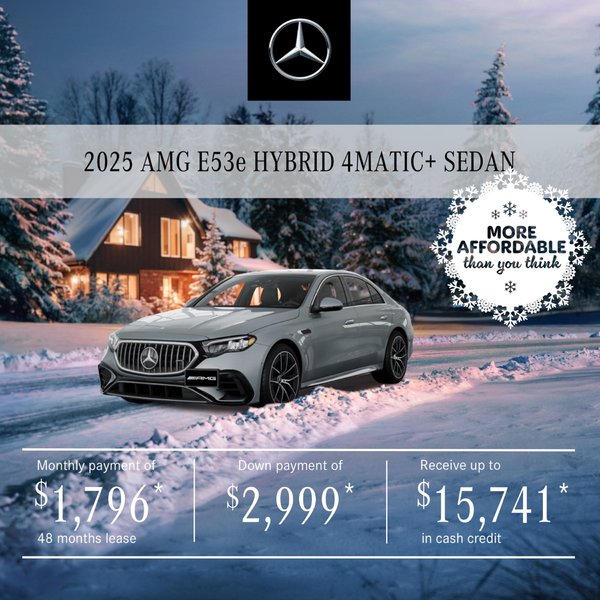 2025 AMG E 53e HYBRID 4MATIC+ SEDAN from $1,796/month*+tx