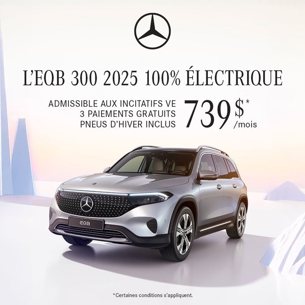 VUS EQB 300 4MATIC 2025 en location à partir de 739 $/par mois + taxes.